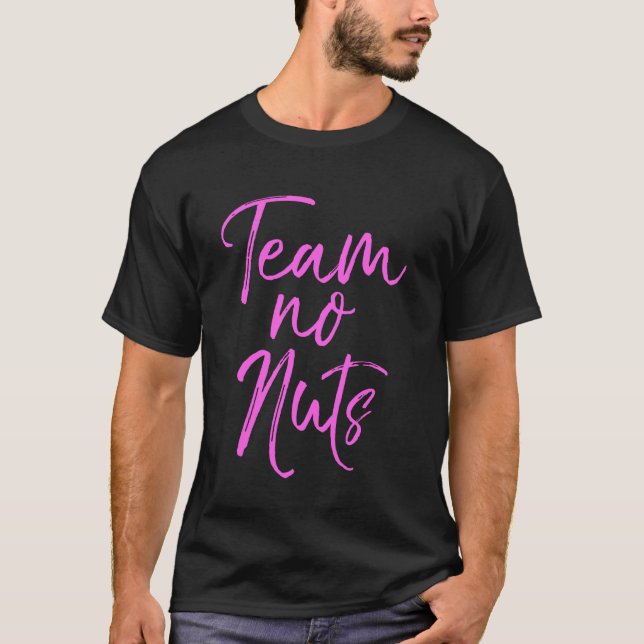 Matching Gender Reveal Joke Shirts Funny Pink Team (Front)