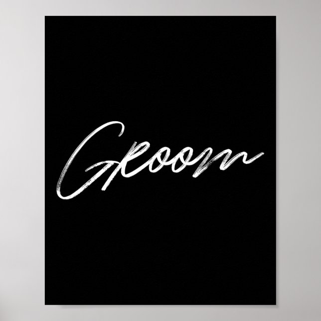 Matching Getting Ready Bride Groom Squad Wedding  Poster (Front)