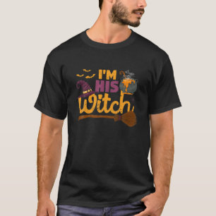 Matching Halloween Couples Funny Party Witches I'm T-Shirt