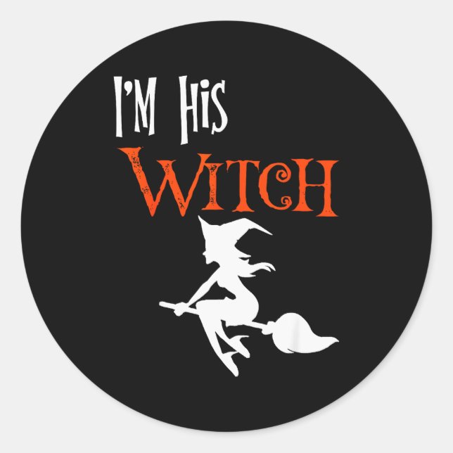 Matching Halloween I'm His Witch_i'm Her Boo Coupl Classic Round Sticker (Front)