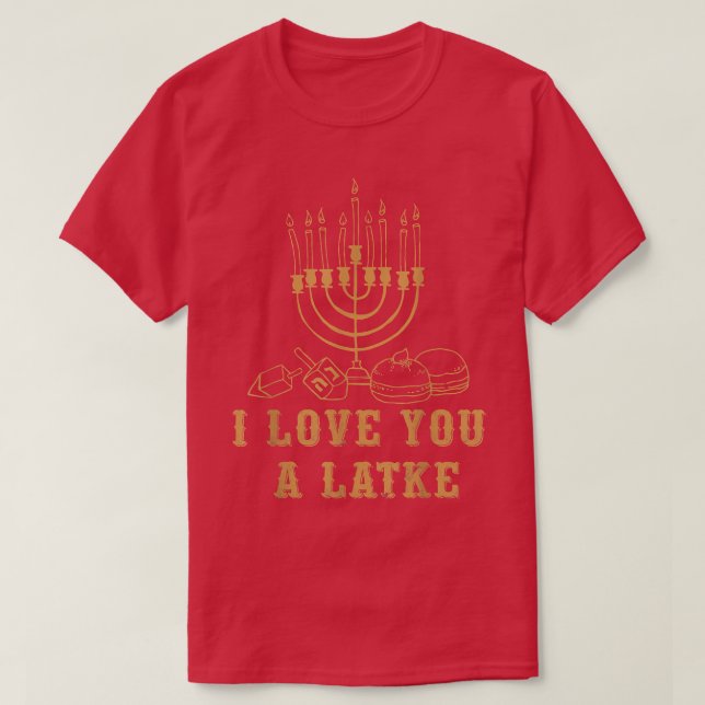 Matching Hanukkah I Love You at Latke Jewish Holid T-Shirt (Design Front)