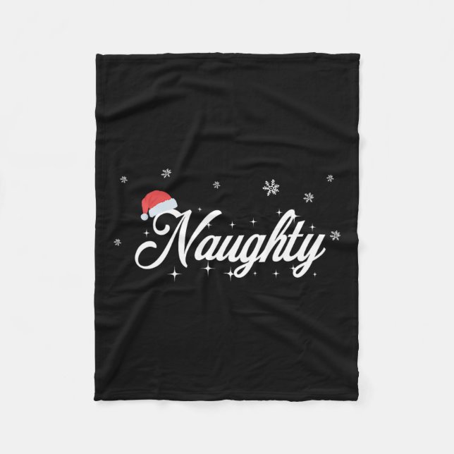 Matching His And Hers Outfit - Naughty And Nice Ch Fleece Blanket (Front)