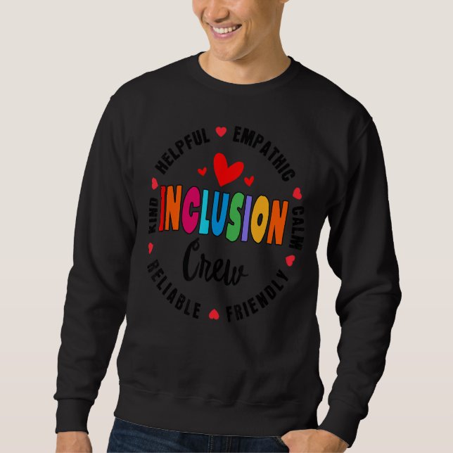 Matching Inclusion Crew Special Education Teacher  Sweatshirt (Front)