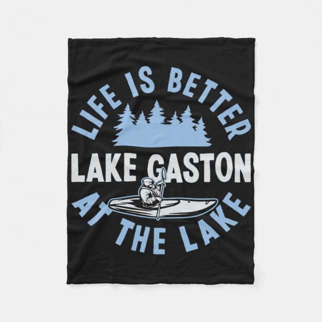 Matching Lake Gaston Vacation Life Is Better At Th Fleece Blanket (Front)