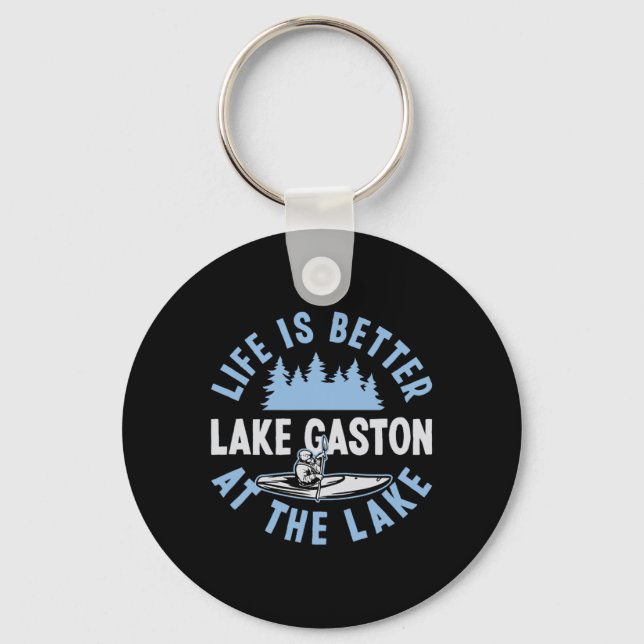 Matching Lake Gaston Vacation Life Is Better At Th Key Ring (Front)