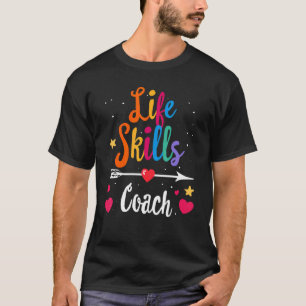 Matching Life Skills Coach Teacher Crew Special SP T-Shirt