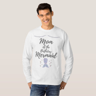 Matching Mermaid Birthday Mermom Mum of Mermaid T-Shirt