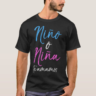 Matching Spanish Gender Reveal  Niño Niña Te Amamo T-Shirt
