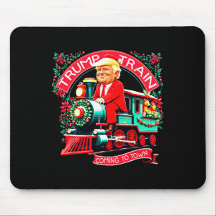 Matching Trump Train Coming To Town Trump 2024 Xma Mouse Mat