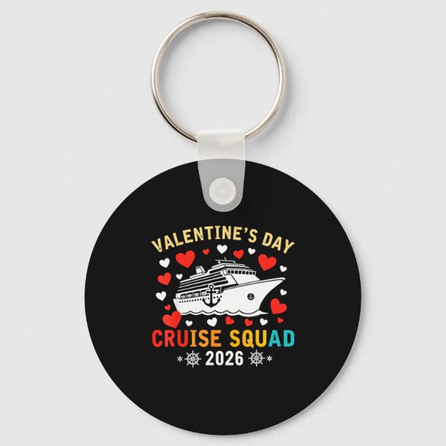 Matching Valentines Cruise Squad 2026 Cruise Ship  Key Ring (Front)