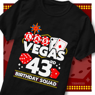 Matching Vegas 43rd Birthday Squad Casino Party T-Shirt