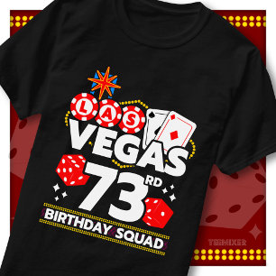Matching Vegas 73rd Birthday Squad Casino Party T-Shirt