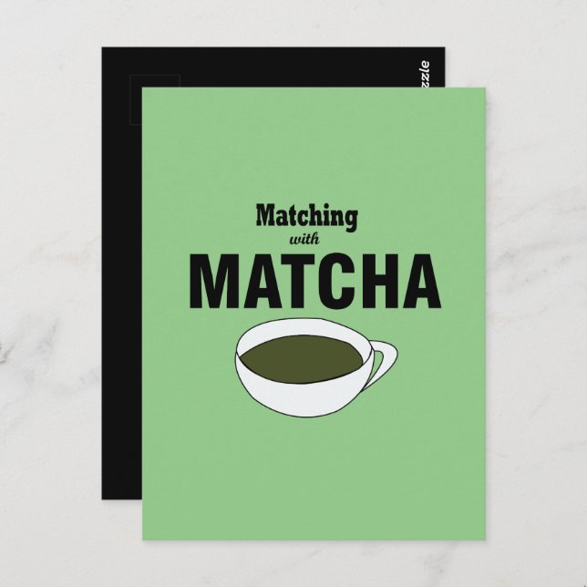 Matching With Matcha Green Tea Postcard (Front/Back)