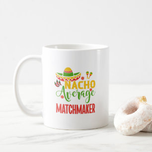 Matchmaker Mum Marriage Broker Coffee Mug