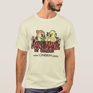 Matchmaking by Cinekin T-Shirt