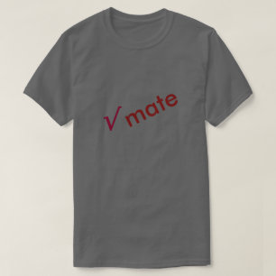 √ mate / T-Shirt
