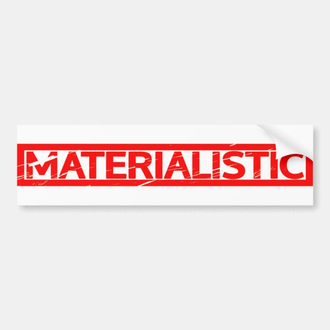 Materialistic Stamp Bumper Sticker (Front)