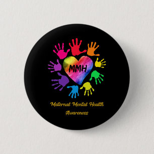 Maternal Mental Health Awareness Hands Gift  6 Cm Round Badge