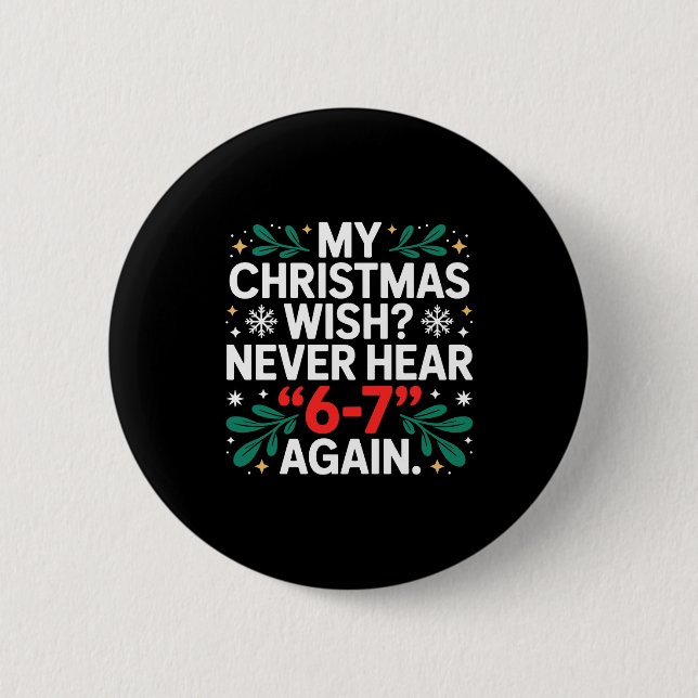 Math 67 Meme Funny Six Seven Christmas Student 6 7 Cm Round Badge (Front)