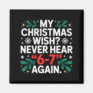 Math 67 Meme Funny Six Seven Christmas Student 6 7 Magnet