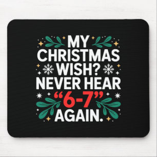 Math 67 Meme Funny Six Seven Christmas Student 6 7 Mouse Mat