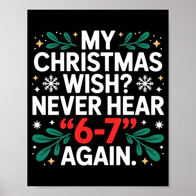 Math 67 Meme Funny Six Seven Christmas Student 6 7 Poster (Front)