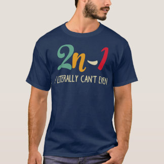 Math Algebra Humour 2n1 T-Shirt