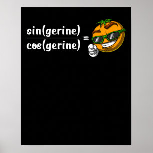 Math Algebra Tangerine Funny Science Joke Poster