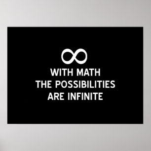 Math and Infinite Possibilities Poster