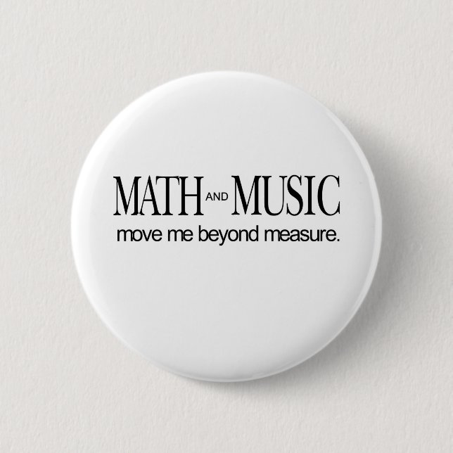 Math and Music _ move me beyond measure 6 Cm Round Badge (Front)