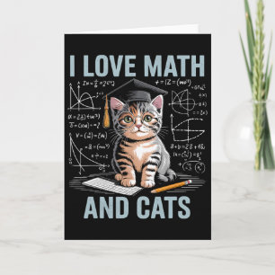 Math Cat Lover Funny Math Teacher I Love Math And Card