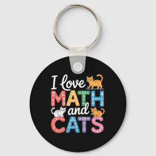 Math Cat Lover Funny Math Teacher I Love Math And Key Ring