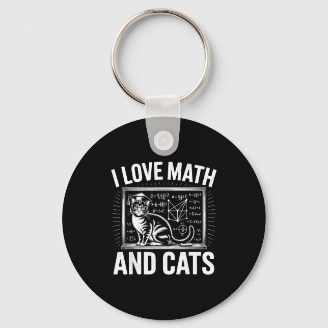 Math Cat Lover Funny Math Teacher I Love Math And  Key Ring (Front)