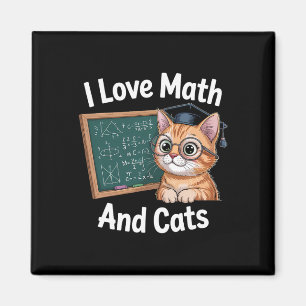 Math Cat Lover Funny Math Teacher I Love Math And Magnet