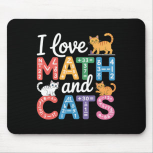 Math Cat Lover Funny Math Teacher I Love Math And Mouse Mat