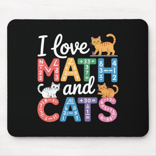 Math Cat Lover Funny Math Teacher I Love Math And  Mouse Mat (Front)