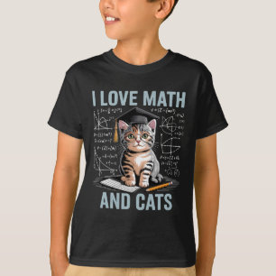 Math Cat Lover Funny Math Teacher I Love Math And  T-Shirt