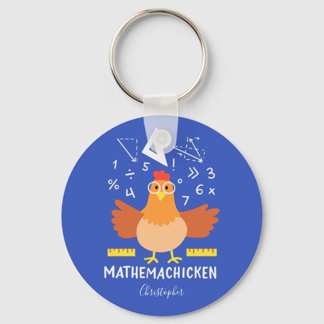Math Chicken Gag Funny Mathemachicken Teacher Key Ring (Front)