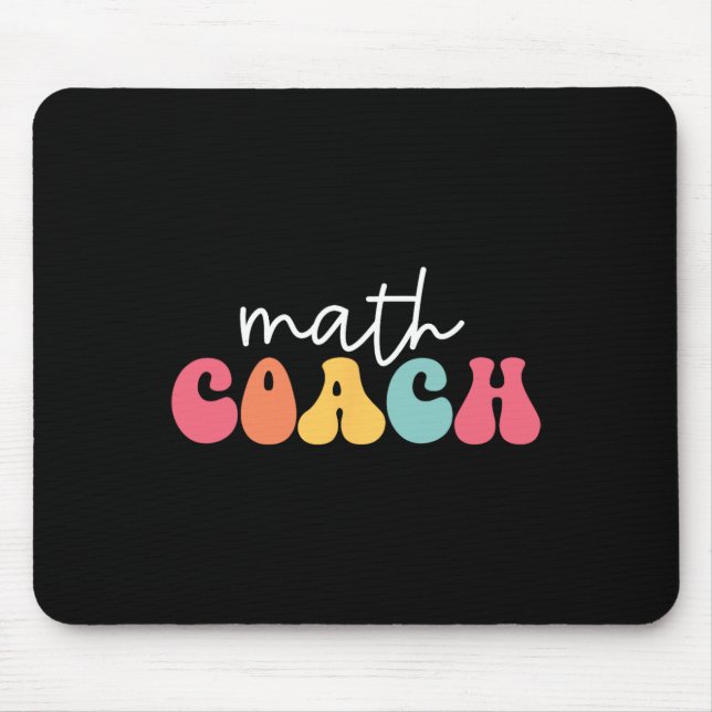 Math Coach Mathematics Math Teacher Mathematician  Mouse Mat (Front)