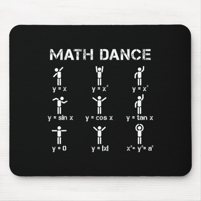 Math Dance Algebraic Functions Funny Teacher Shirt Mouse Mat (Front)