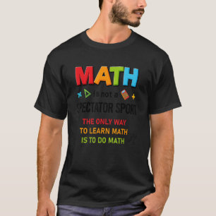 Math Day Calculator Number Learning Math Outfit Ed T-Shirt