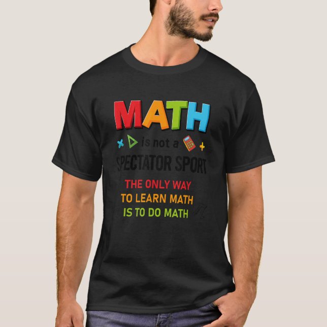 Math Day Calculator Number Learning Math Outfit Ed T-Shirt (Front)
