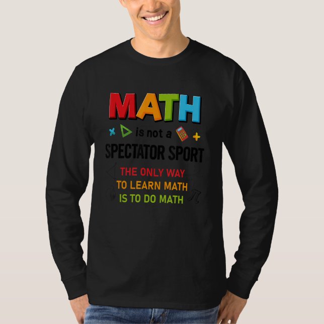 Math Day Calculator Number Learning Math Outfit Ed T-Shirt (Front)