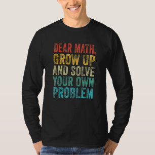 Math Dear Math Teacher Student Meme Vintage T-Shirt