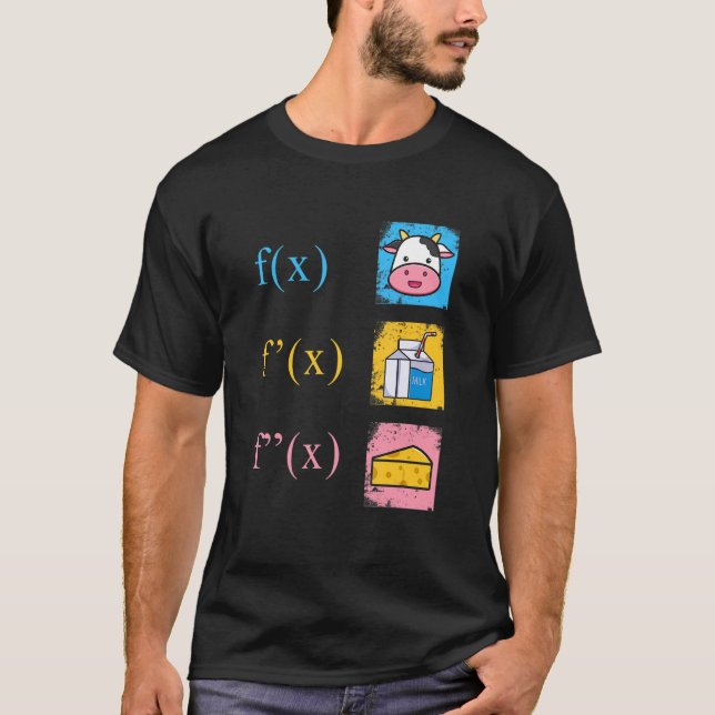 Math derivation cow milk cheese Analysis math teac T-Shirt (Front)