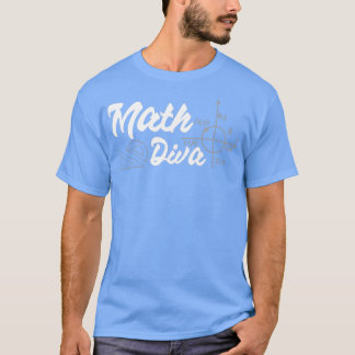 Math Diva Math teacher s Teacher svg teacher team T-Shirt