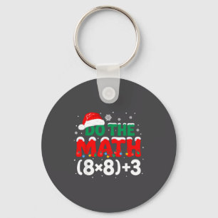 Math Do 67 Teacher Humor Gift Key Ring