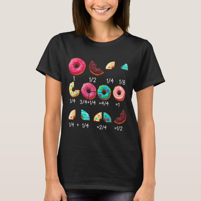 Math Doughnut Fraction Back to School Teacher Gift T-Shirt (Front)