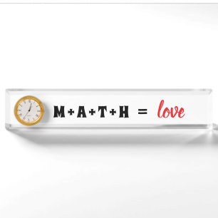 Math Equals Love Desk Clock Nameplate