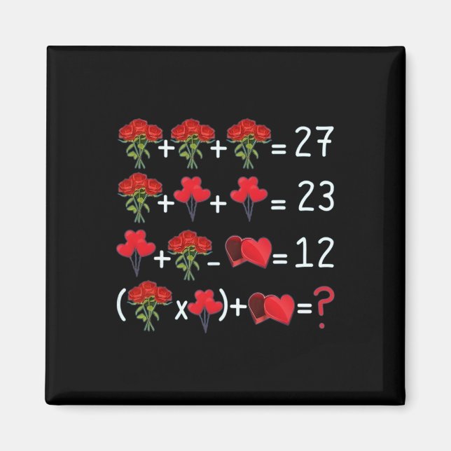 Math Equation Roses Lloons Chocolates Funny Valent Magnet (Front)